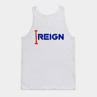 I reign Tank Top